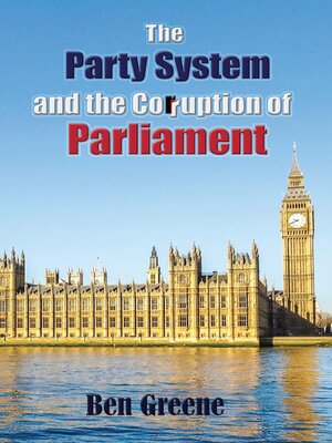 cover image of The Party System and the Corruption of Parliament
